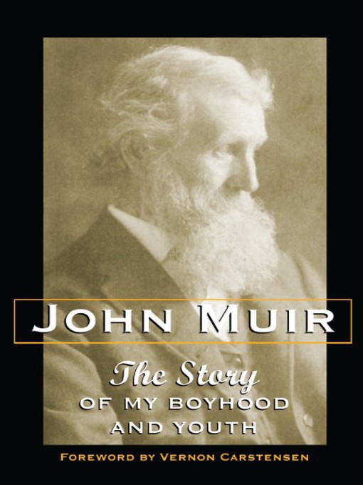 Title details for The Story of My Boyhood and Youth by John Muir - Available